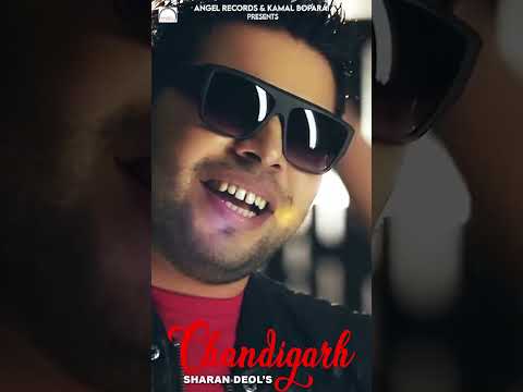 Chandigarh #sharandeol #latestpunjabisongs2024 #angelrecords #trendingshorts #viralvideo #shorts