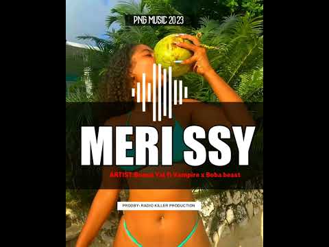 Meri SSY-Bomai Yal ft Vampire x Boba Beast (Radio Killer Production)2023 PNG music.