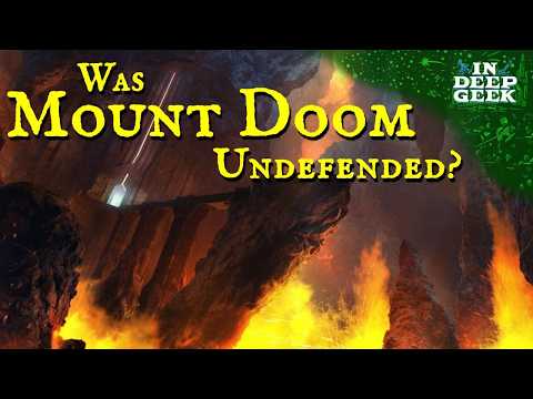 Why wasn't Mount Doom better defended?