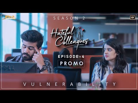 Hateful Colleagues - Season 2 |Ep- 4 PROMO | VULNERABILITY | Latest Web Series 2023| Chinni Chitralu