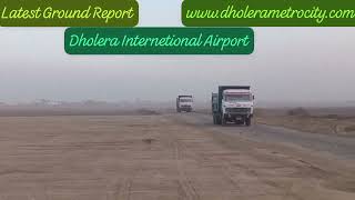 Dholera International Airport: Live Ground Report 2024