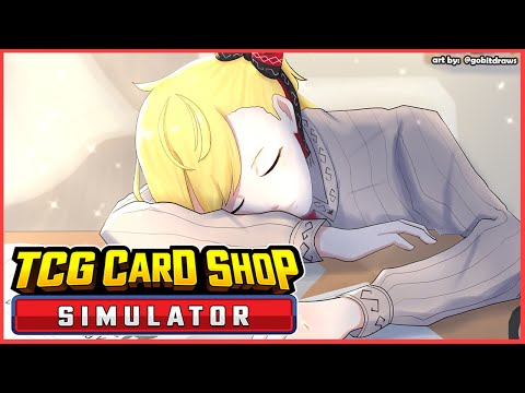 【TCG Card Shop Simulator】ITS OK ITS JUST A BAD DREAM IF I DONT GET IT【Kaela Kovalskia / hololiveID】