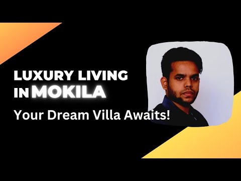 Discover Your Dream Villa in Hyderabad - Mokila The Best Destination for Luxury Living!