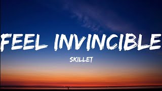 Skillet- Feel Invincible (Lyrics Video)