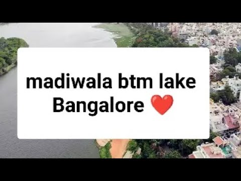 History of madiwala btm lake Bangalore 🔥🔥💕#ownvoice #travelvolg #river #btm1ststage #lake #madiwala