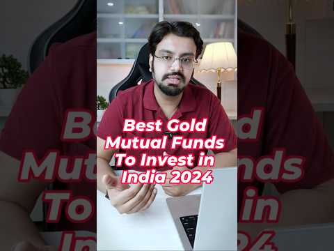 Gold Breaks Records! Best Gold Mutual Funds to Buy in India 2024 #shorts #gold #goldpricetoday