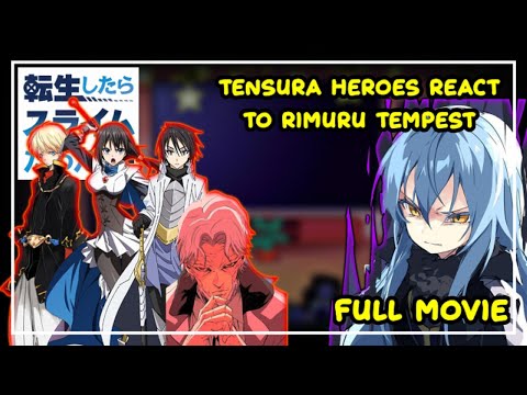 Tensura Heroes React To Rimuru Tempest | Gacha React | ‹Full Movie›