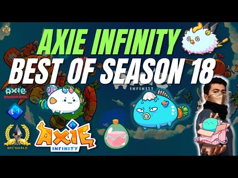 AXIE INFINITY BEST OF SEASON 18