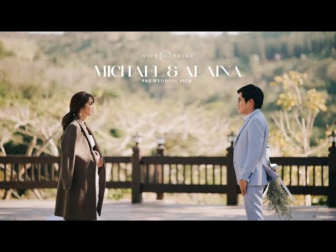 Michael and Alaina | Pre Wedding Video by Nice Print Photography