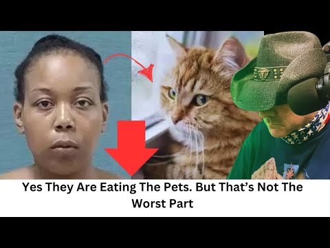 Yes They Are Eating Pets…But That’s Not The Worst Part!