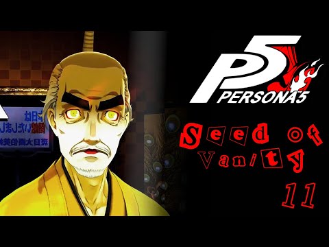 Lore Hunter Plays Persona 5 Royal | Seed of Vanity [11]