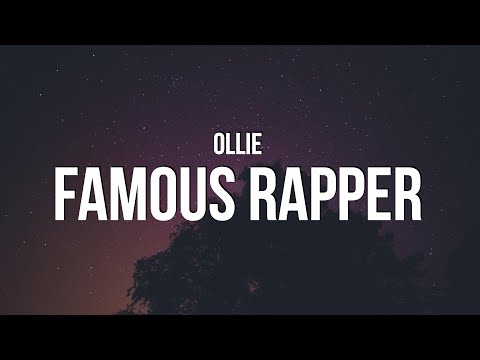 Ollie - Famous Rapper (Lyrics)