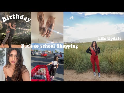 BIRTHDAY💕 BACK TO SCHOOL SHOPPING & LIFE UPDATE ✨