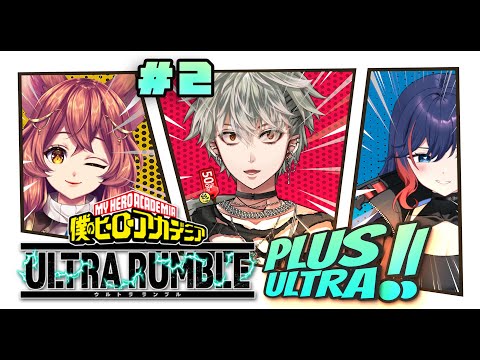 PLUS ULTRA!!! #2 tiba2 stream @airicordelia @SeliaAisnith [My Hero Academia ULTRA RUMBLE]