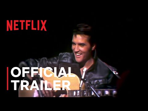 Return of the King: The Fall and Rise of Elvis Presley | Official Trailer | Netflix