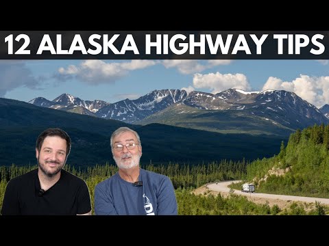 12 Tips for Planning an Alaska Highway Road Trip