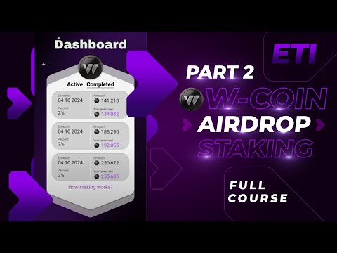 W Coin Airdrop Staking Part 2 | w coin staking | w coin staking reward | wcoin | w coin official