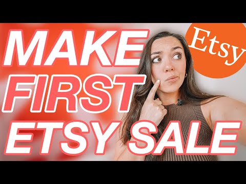 How to Make Your First Sale on Etsy