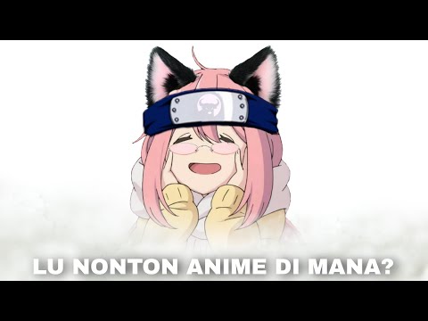 LU NONTON ANIME DI MANA ?