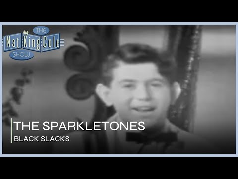 The Sparkletones Perform Black Slacks | The Nat King Cole Show