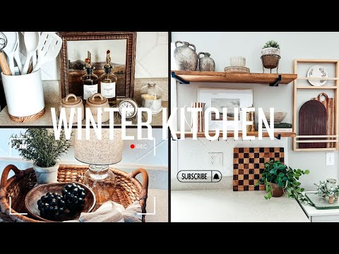 *NEW* COZY WINTER KITCHEN DECORATE WITH ME | SIMPLE AND COZY WINTER KITCHEN DECOR IDEAS