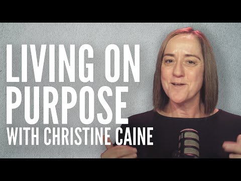 Christine Caine | Discovering Your Purpose | Living on Purpose | Rachel Hunka