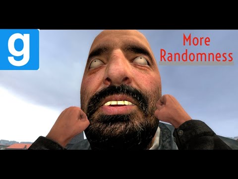 Gmod, even more random things.