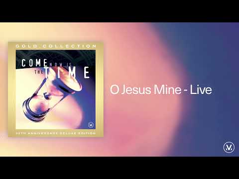 O Jesus Mine - Vineyard Worship [Live Audio Video]