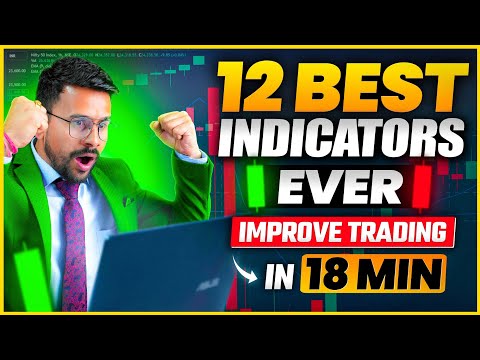 12 Trading Indicators in 18 MINUTES | Best Indicators in Trading For Beginners | Trading Strategy