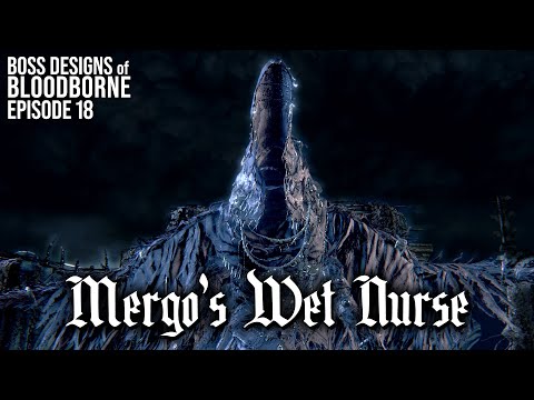 Mergo's Wet Nurse || Boss Designs of Bloodborne #18 (blind run) [CC]