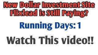 New Dollar Investment site Flixlead Hyip Review. Running Days: 1. Paying or Not? Hyips daily