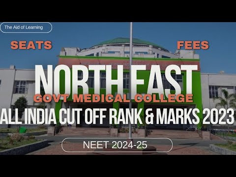 North Eastern"Sister States"Neet Ug Cutoff Rank & Marks|Fees2024|Neet 2024