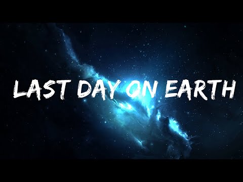 Tai Verdes - LAst dAy oN EaRTh (Lyrics) | If it was my last day on Earth  | 25 Min