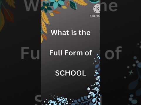 SCHOOL Full Form #school #shortsfeed #shorts