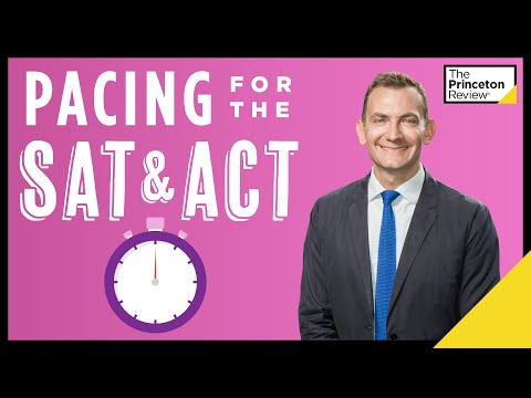 Pacing for the SAT & ACT | SAT & ACT Strategies | The Princeton Review