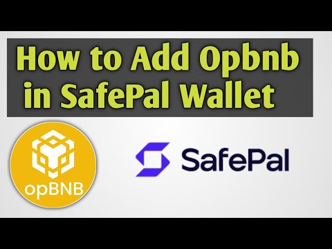 How to add Opbnb in Safe Pal wallet ?  SafePal में OPBNB कैसे add करें