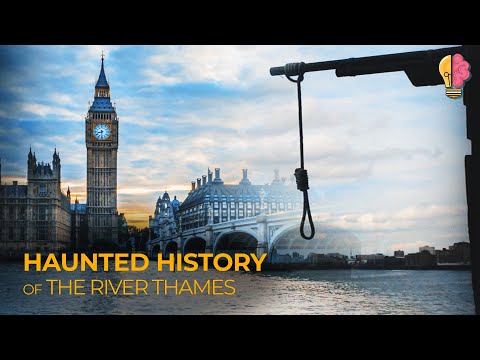 Strange and Haunted History of the River Thames