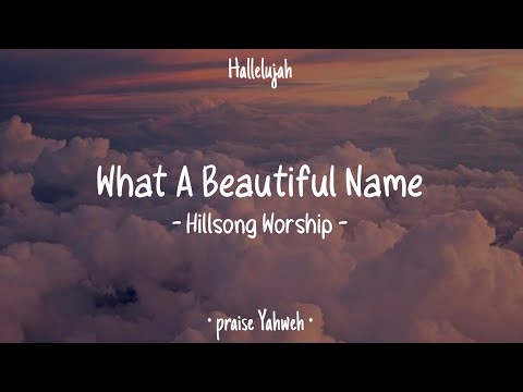 What a beautiful name • Hillsong Worship • English Christian Song • Lyrics