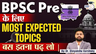 BPSC 70th Preparation | Most Expected Topics for BPSC Preliminary Exam | 70th BPSC | By Dr. DV Sir