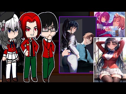 Classroom of the elite React to Ayanokoji Kiyotaka | Season 3 | Gacha React | Part 2