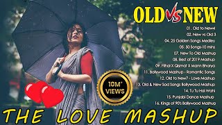 Hindi Songs | Old vs New Bollywood mashup songs - Top 10 ROMANTIC Mashup 2024_Bollywood Mashup.720p