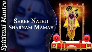 Shree Val Va Nathdwara Shrinathji Sharanam Mamah Shrinathji Dhun Shree Nathji Sharnam Mamah