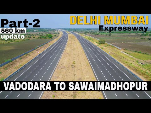 Delhi Mumbai Expressway progress Summary Part-2 | Vadodara to Delhi Section| #rajasthan #gujrat