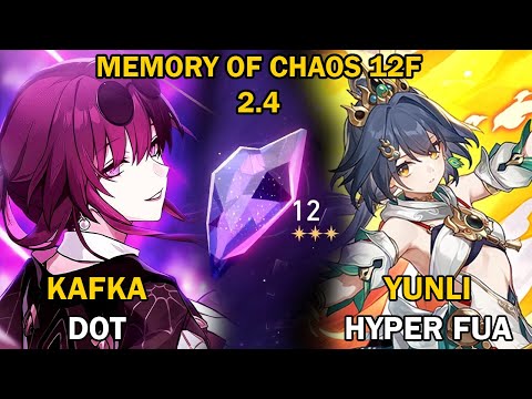 E2 Kafka DOT & E0 Yunli Hyper FUA | Memory of Chaos 12 (3 Star Clear) | Honkai Star Rail 2.4