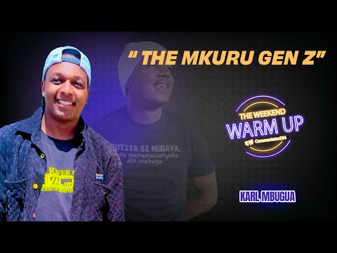 WEEKEND WARM UP| Mkuru-GenZ Abel Mutua's Lost Brother