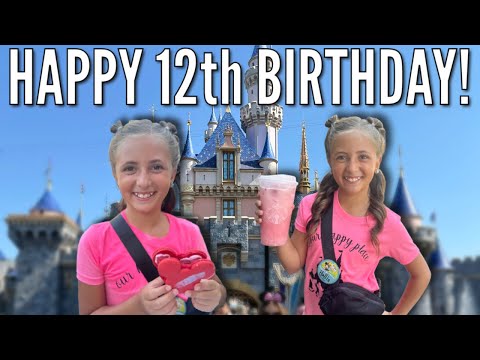 Hallie Celebrates Her 12th Birthday at Disneyland |