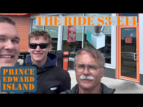 The Ride s3e14 PRINCE EDWARD ISLAND!!!