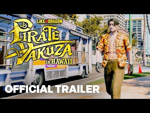 Like a Dragon: Pirate Yakuza in Hawaii | Adventure Gameplay Trailer