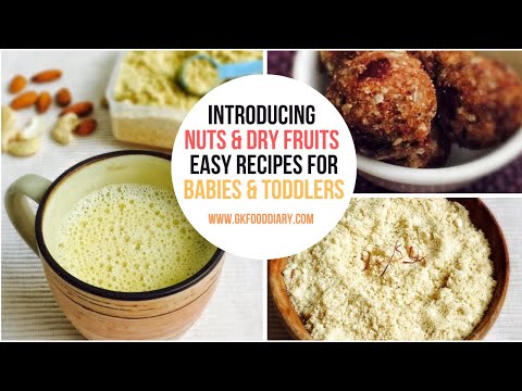 Introducing Nuts & Dry Fruits Easy Recipes for Babies & Toddlers | WeightGain