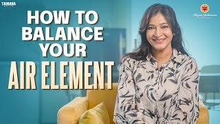 How to Balance your Air Element || Manjula Ghattamaneni || @manjulaghattamaneniofficial